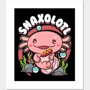 Snaxolotl Funny Axolotl Pun Snacks Desserts Kawaii Posters and Art